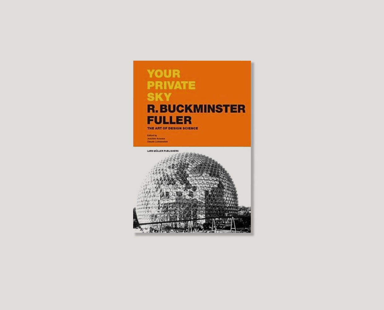 Your Private Sky Buckminster Fuller — FIELD THEORY